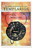 La otra historia de los Templarios